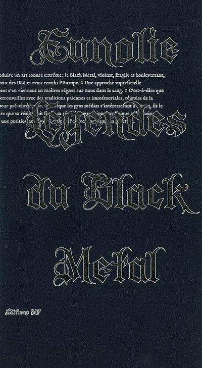 Eunolie, légendes du black metal