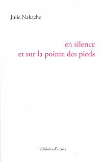 En silence et sur la pointe des pieds