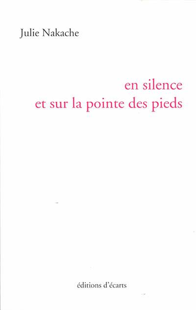 En silence et sur la pointe des pieds