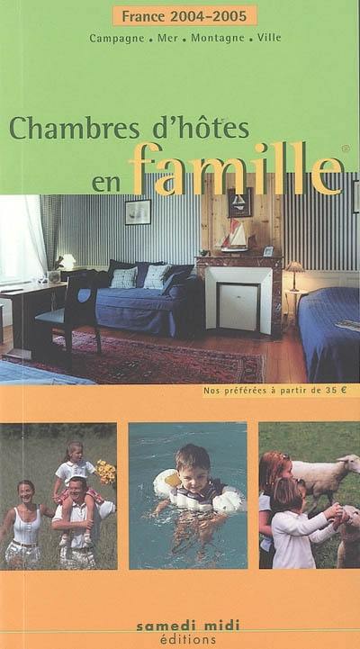 Chambres d'hôtes en famille en France