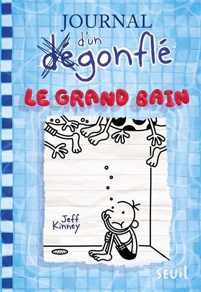 Journal d'un dégonflé. Vol. 15. Le grand bain