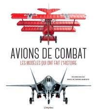 Avions de combat : les modèles qui ont fait l'histoire