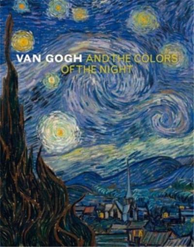 Van Gogh and the Colors of the Night