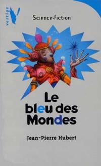 Le bleu des mondes