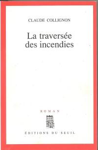 La Traversée des incendies