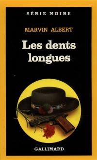 Les Dents longues