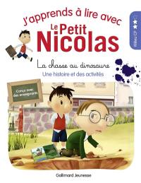 J'apprends à lire avec le Petit Nicolas. La chasse au dinosaure : milieu CP