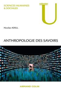 Anthropologie des savoirs