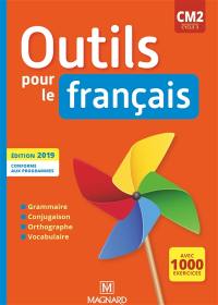 Outils pour le français CM2, cycle 3 : avec 1.000 exercices