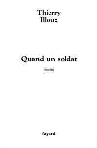 Quand un soldat...