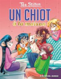 Téa sisters. Vol. 29. Un chiot à la maison