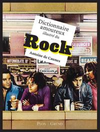 Dictionnaire amoureux illustré du rock