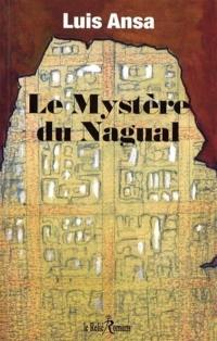 Le mystère du Nagual