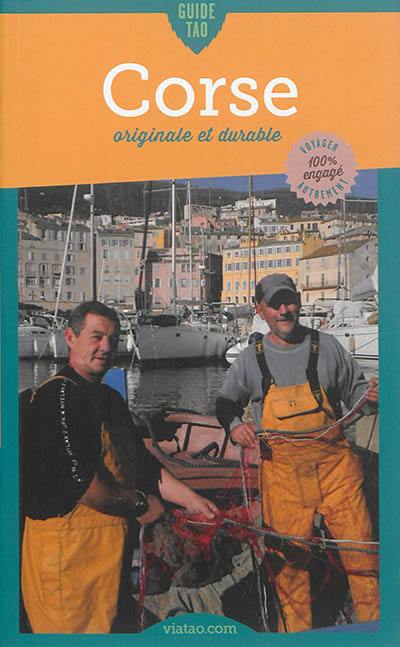 Guide tao Corse : originale et durable