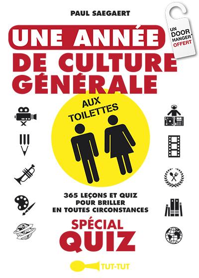 Une année de culture générale aux toilettes : spécial quiz