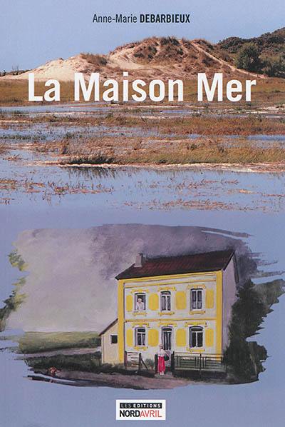 La maison mer