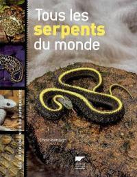 Tous les serpents du monde