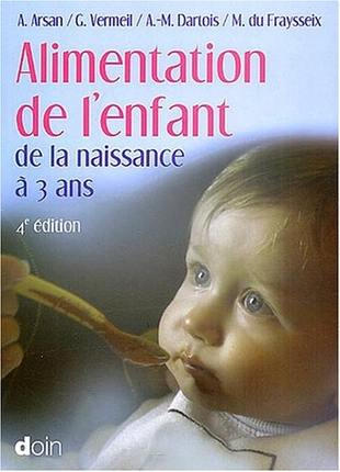 Alimentation de l'enfant de la naissance à 3 ans