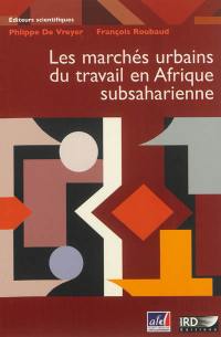 Les marchés urbains du travail en Afrique subsaharienne