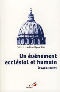 Un événement ecclésial et humain