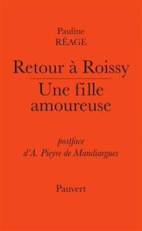 Retour à Roissy. Une fille amoureuse