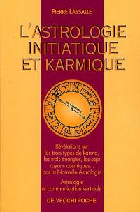 L'astrologie initiatique et karmique