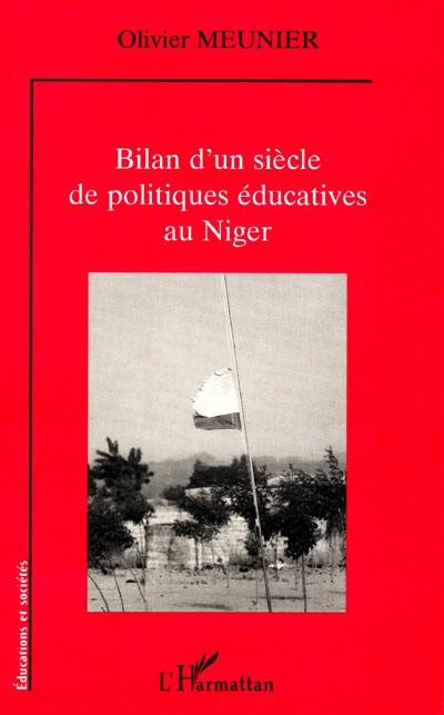 Bilan d'un siècle de politiques éducatives au Niger