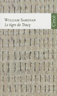 Le tigre de Tracy