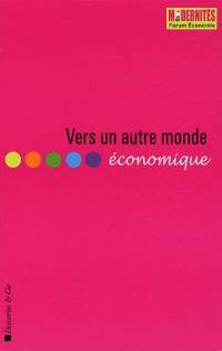 Vers un autre monde économique : dépression ou émergence ?