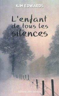 L'enfant de tous les silences