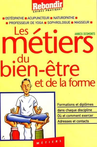 Les métiers du bien-être et de la forme