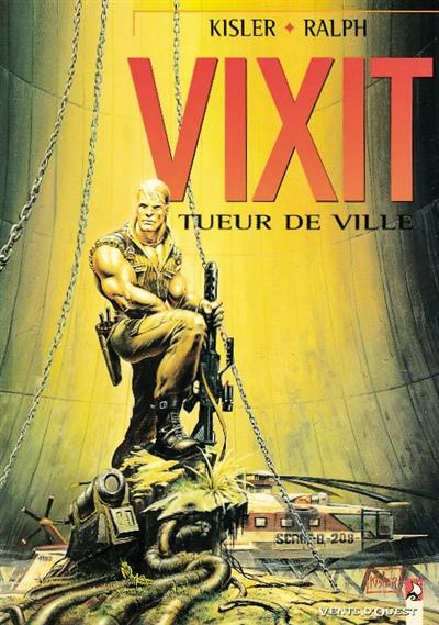 Vixit. Vol. 1. Tueur de ville