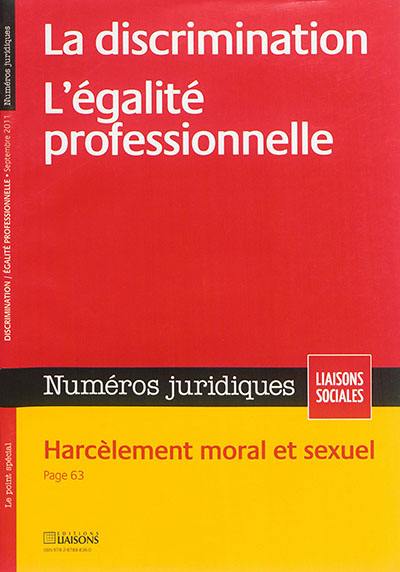 Liaisons sociales. Numéros juridiques. La discrimination. L'égalité profesionnelle