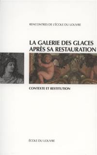 La galerie des glaces après sa restauration