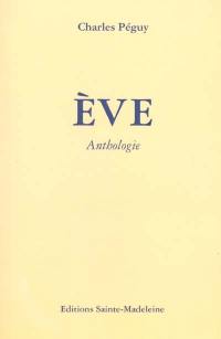 Ève : anthologie