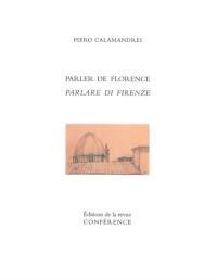 Parler de Florence. Parlare di Firenze