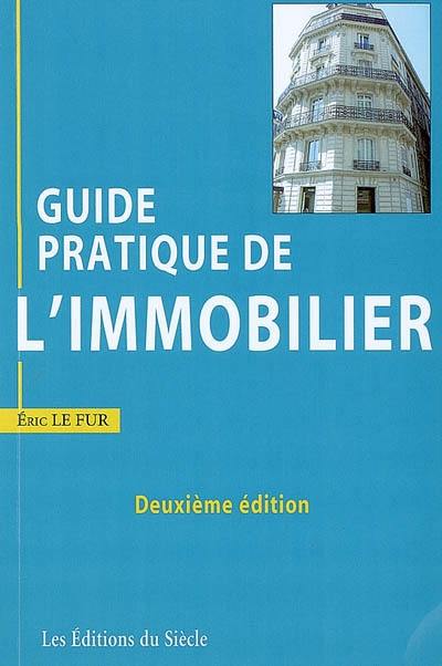 Guide pratique de l'immobilier