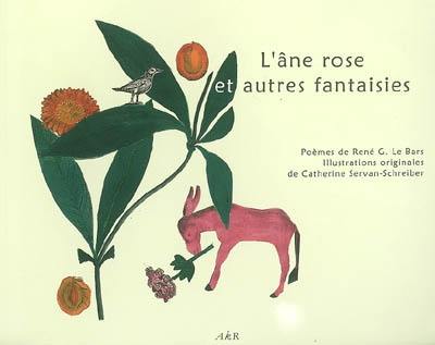 L'âne rose et autres fantaisies