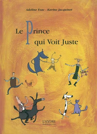 Le prince qui voit juste : contes du Périgord