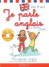 Je parle anglais avec Tommy et Julie, dès 9 ans