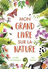 Mon grand livre sur la nature