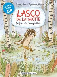 Lasco de la grotte. Vol. 6. Le jour du paragouttes