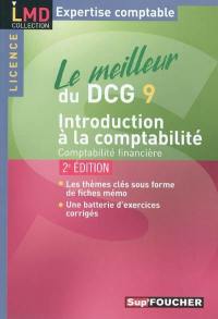 Le meilleur du DCG 9 : introduction à la comptabilité : comptabilité financière