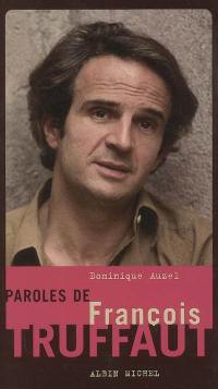 Paroles de François Truffaut