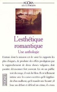 L'Esthétique romantique en France : une anthologie