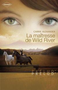 La maîtresse de Wild River