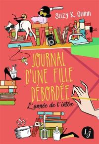 Journal d'une fille débordée : l'année de l'intox