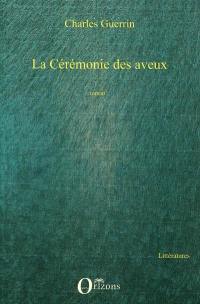 La cérémonie des aveux