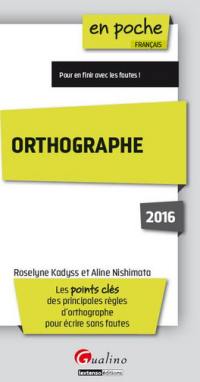 Orthographe : les points clés des principales règles d'orthographe pour écrire sans fautes