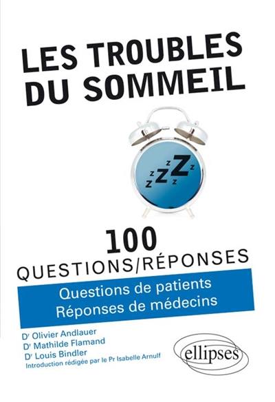 Les troubles du sommeil en 100 questions-réponses